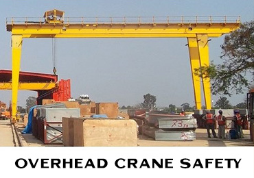 Overhead Crane Safety - Four Major Hazards And Preventative Measures